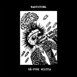 Warvictims - Rå​-​Punk Militia 7"