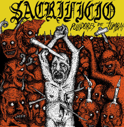 Sacrificio - Pulidores De Tumbas LP