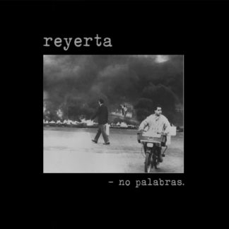 Reyerta - No Palabras CS