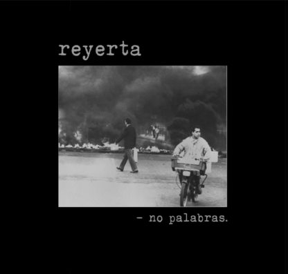 Reyerta - No Palabras CS