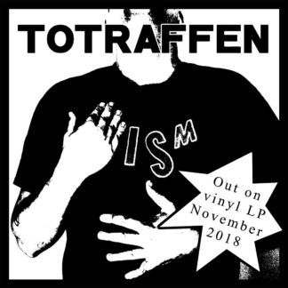 Totraffen - Ism LP