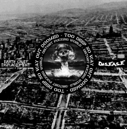 Disease / Earth Crust Displacement - Split LP