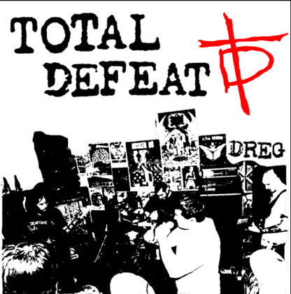 Total Defeat - Dreg 7"