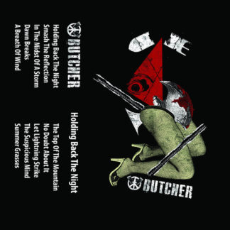 Butcher - Holding Back The Night CS