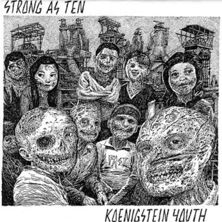 Strong As Ten / Koenigstein Youth - Split 7"