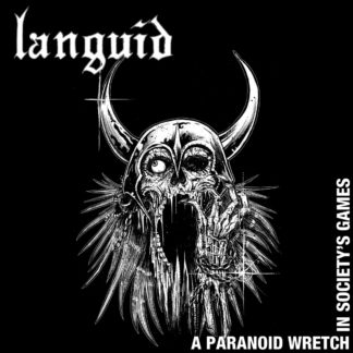 Languid - A Paranoid Wretch In Society's Games LP
