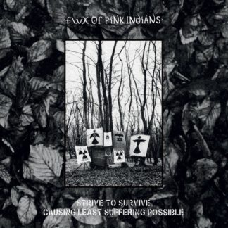 Flux Of Pink Indians - Strive To Survive 2xLP