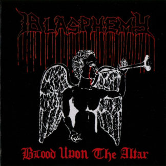 Blasphemy - Blood Upon The Altar + Blood Upon The Soundscape CD
