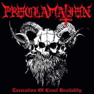 Proclamation - Execration Of Cruel Bestiality LP