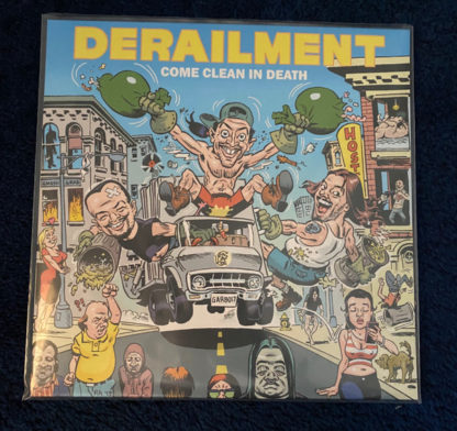 Derailment - Come Clean In Death LP