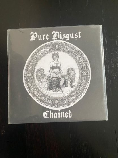 Pure Disgust - Chained 7"