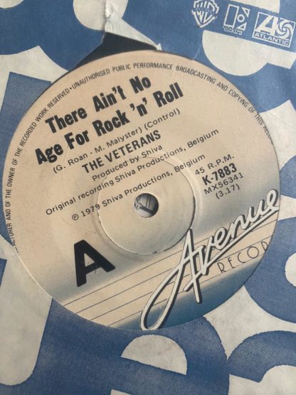 The Veterans - There Aint No Age For Rock n Roll / Nigel Gold Grows Old 7"