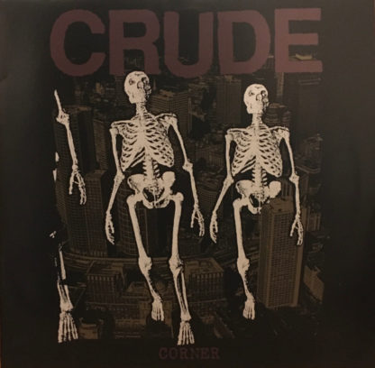 Crude - Corner LP