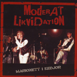 Moderat Likvidation - Marionett I Kedjor 7"