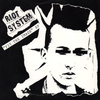 Riot System - Fit The Image 7"