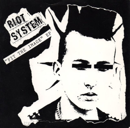 Riot System - Fit The Image 7"