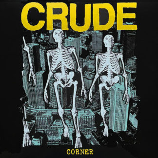 Crude - Corner LP