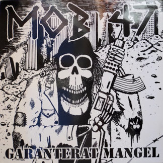 Mob 47 - Garanterat Mangel LP