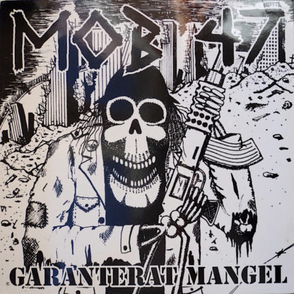 Mob 47 - Garanterat Mangel LP