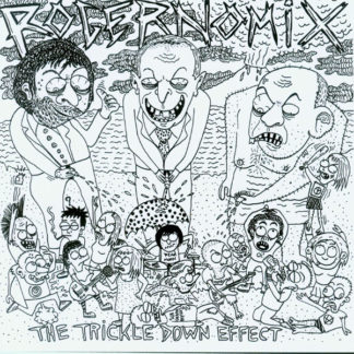 Rogernomix - The Trickle Down Effect 7"