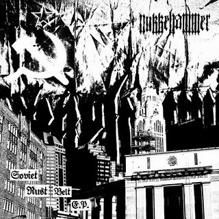 Nukkehammer - Soviet Rust Belt 7"