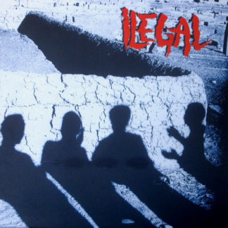 Illegal - S/T 7"
