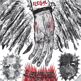 Illegal - El Aire Libre Fuera de los Dientes del Monstruo Tirano y Canibal LP