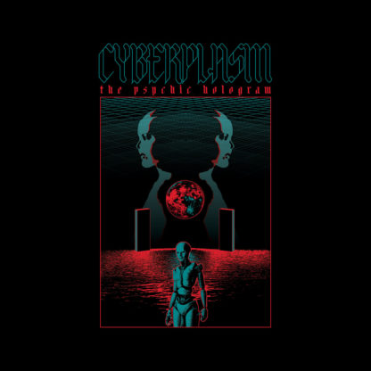 Cyberplasm - The Psychic Hologram LP