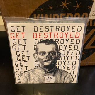 Get Destroyed - S/T