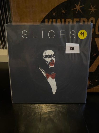 Slices - S/T