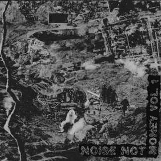 Noise Not Money Volume 1 7"