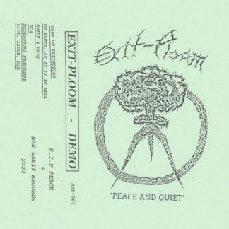Exit-Ploom - Peace and Quiet CS