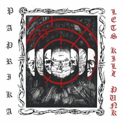 Parpika - Lets Kill Punk LP