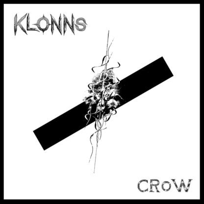 Klonns - Crow 7"