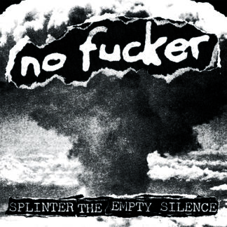 No Fucker - Splinter The Empty Silence 12"