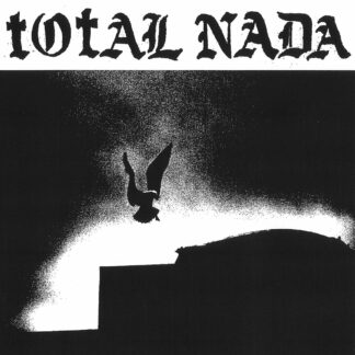 Total Nada - S/T 7"