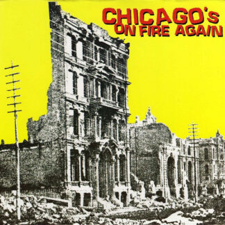 V/A - Chicagos On Fire Again Compilation 7"