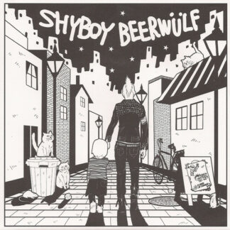 Shyboy / Beerwülf - Split 7"