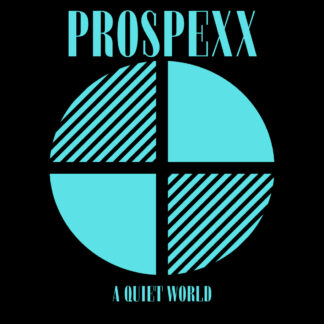 Prospexx - A Quiet World LP