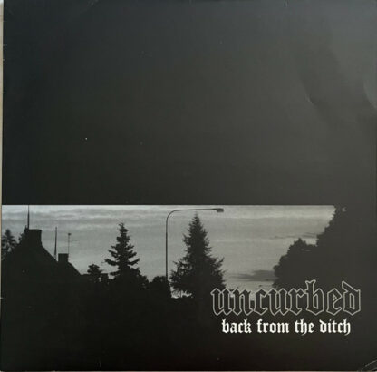 Uncurbed - Back From The Ditch