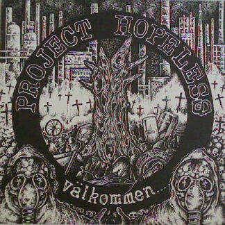 Project Hopeless - Välkommen...