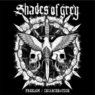 Shades Of Grey - Freedom / Incarceration