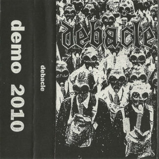 Debacle - Demo 2010