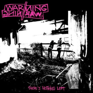 Warning // Warning - There's Nothing Left