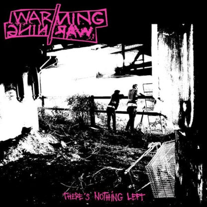 Warning // Warning - There's Nothing Left