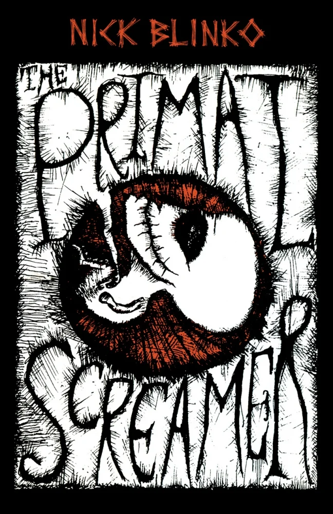 Nick Blinko – The Primal Screamer Book