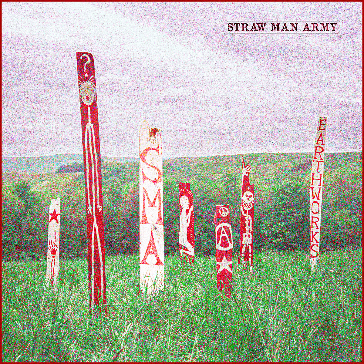 Straw Man Army – Earthworks LP