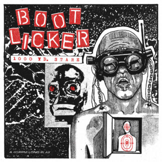 Bootlicker - 1000 Yard Stare LP